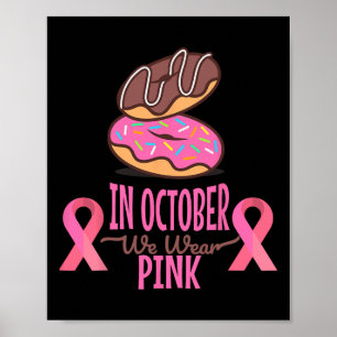 Im Oktober tragen wir rosa Brustkrebskrankheiten Poster