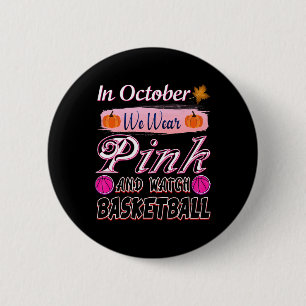 Im Oktober tragen wir rosa Bysketbyll Brustkrebs A Button