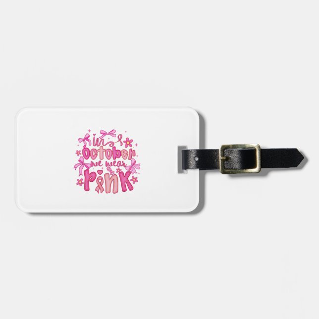 🎀 im Oktober tragen wir rosa Design Gepäckanhänger (Vorderseite horizontal)