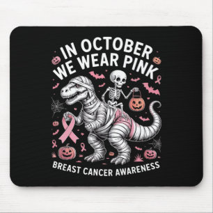 Im Oktober tragen wir rosa Dinosaurier Skeletton B Mousepad