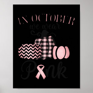 Im Oktober tragen wir rosa Erntedank Brustkrebs Poster