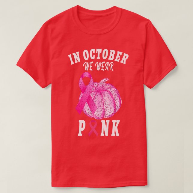 Im Oktober tragen wir rosa Erntedank Brustkrebs T-Shirt (Design vorne)