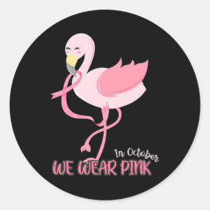 Im Oktober tragen wir rosa Flamingo Brustkrebs Runder Aufkleber
