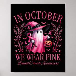 Im Oktober tragen wir rosa Geister Brustkrebs-Awar Poster