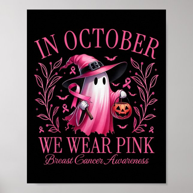 Im Oktober tragen wir rosa Geister Brustkrebs-Awar Poster (Vorne)