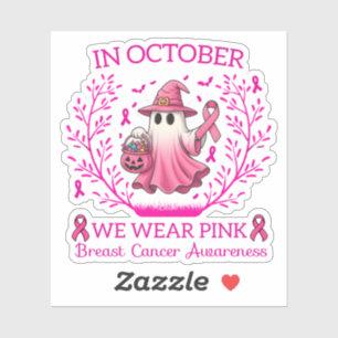 Im Oktober tragen wir rosa Geisterhexen Brustkrebs Aufkleber