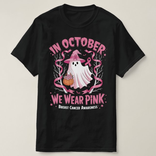 Im Oktober tragen wir rosa Geisterhexen Brustkrebs T-Shirt (Design vorne)
