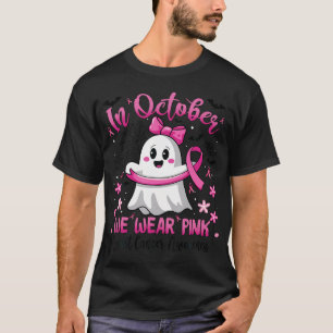 Im Oktober tragen wir rosa Geisterhexen Brustkrebs T-Shirt