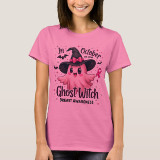 Im Oktober tragen wir rosa Geisterhexen Brustkrebs T-Shirt
