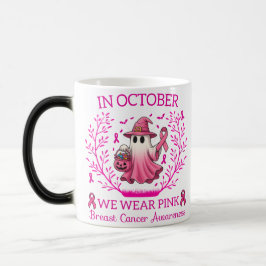 Im Oktober tragen wir rosa Geisterhexen Brustkrebs Verwandlungstasse