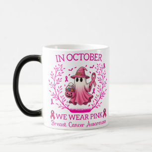 Im Oktober tragen wir rosa Geisterhexen Brustkrebs Verwandlungstasse