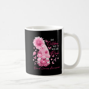 Im Oktober tragen wir rosa Gnome Gnome Brustkrebs Kaffeetasse