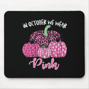 Im Oktober tragen wir rosa Halloween Breastkrebs A Mousepad