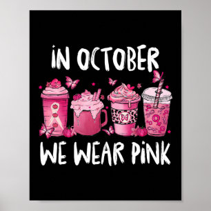 Im Oktober tragen wir rosa Halloween Breastkrebs A Poster
