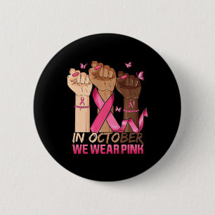 Im Oktober tragen wir rosa Hand Ribbon Brustkrebs Button
