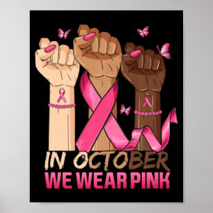 Im Oktober tragen wir rosa Hand Ribbon Brustkrebs Poster
