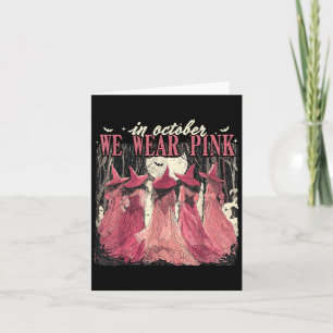Im Oktober tragen wir rosa Hexen Brustkrebs Ausgez Karte