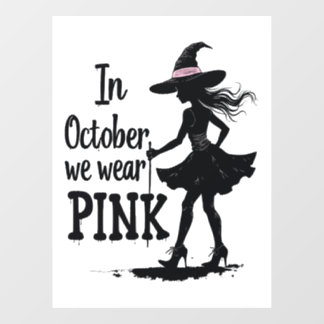 Im Oktober tragen wir rosa Hexen Halloween-Party Fensteraufkleber