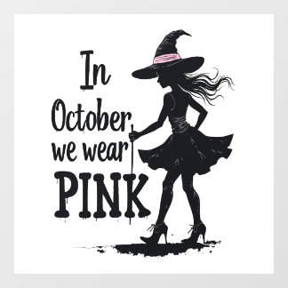 Im Oktober tragen wir rosa Hexen Halloween-Party Fensteraufkleber