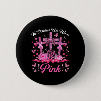 Im Oktober tragen wir rosa Jesus Cross Brustkrebs Button