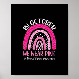 im Oktober tragen wir rosa Regenbogenbrustkrebs Poster