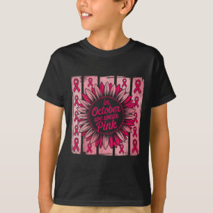 Im Oktober tragen wir rosa Ribbon Sonnenblumen Bru T-Shirt