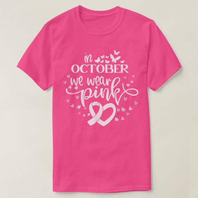 Im Oktober tragen wir rosa Schmetterlinge Brustkre T-Shirt (Design vorne)
