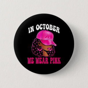 Im Oktober tragen wir rosa schwarze Frauen Brustkr Button