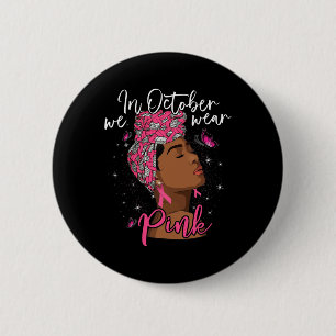 Im Oktober tragen wir rosa schwarze Frauen Brustkr Button