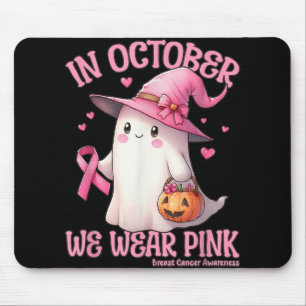 Im Oktober tragen wir rosa Shirt Ghost Brustkrebs Mousepad