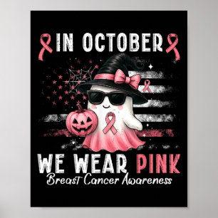 Im Oktober tragen wir rosa Shirt Ghost Brustkrebs Poster