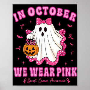 Im Oktober tragen wir rosa Shirt Ghost Brustkrebs Poster