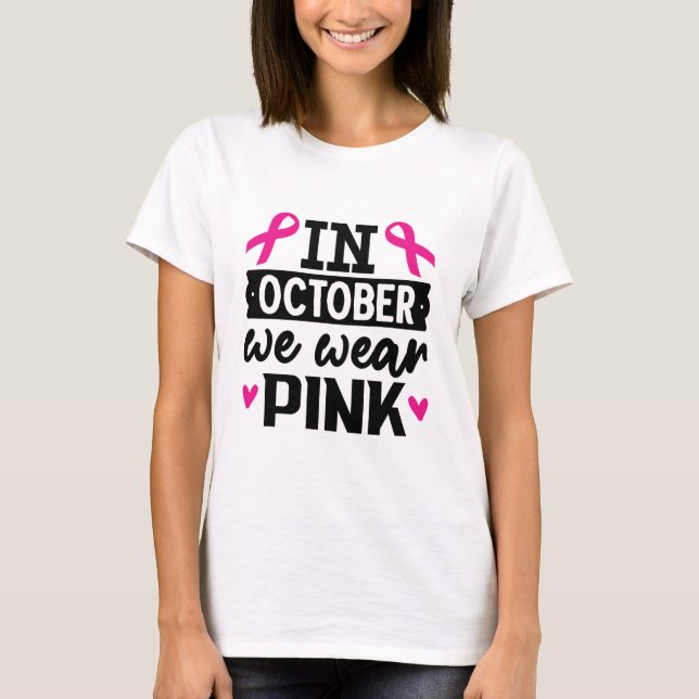 Im Oktober tragen wir rosa T-Shirt (Vorderseite)