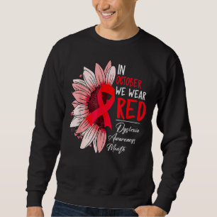 Im Oktober tragen wir rote Sonnenblumen Dyslexia A Sweatshirt