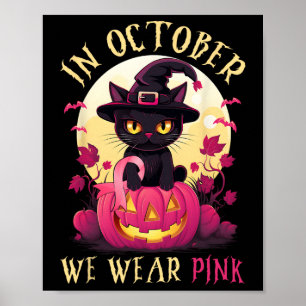 Im Oktober waren wir rosa Halloween Katzenbrustkre Poster