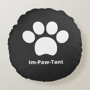 Im-Paw-Tant Rundkissen Rundes Kissen