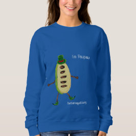 I'm Pawpaw Sweatshirt