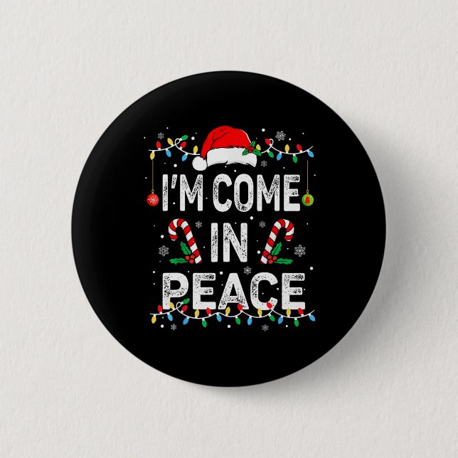 I'm Peace I Come in Peace Funny Matching Couple Ch Button (Vorderseite)
