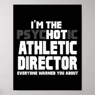 Im Psychotischen (heiß) Athletischen Direktor Funn Poster