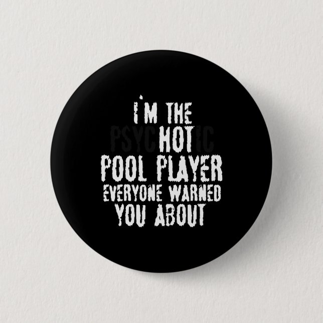 Im psychotischen Hot Pool Player - 8-Bälle-Pool Button (Vorderseite)