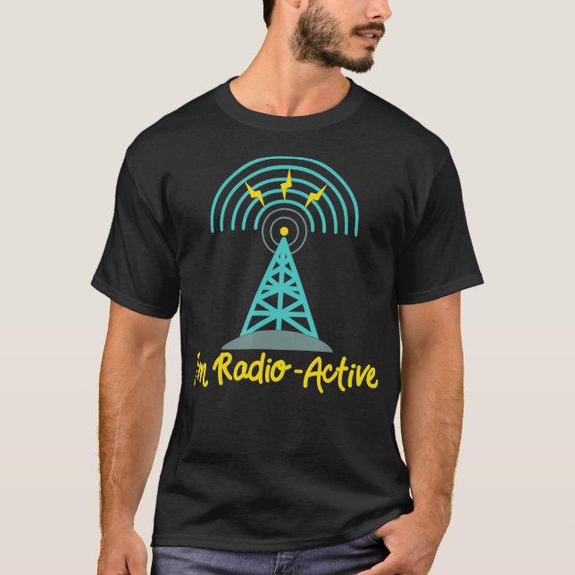 Im Radio-Active Funny Ham Radio Design mit T-Shirt (Vorderseite)