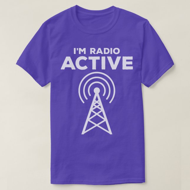 Im Radio Active Ham Radio Operator (1) T-Shirt (Design vorne)