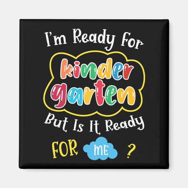 i'm ready for kindergaten magnet (Vorne)