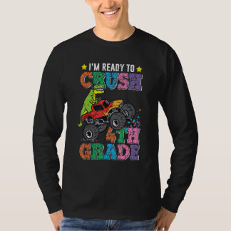 I'm Ready To Crush 4th Grade Back To School Dinosa T-Shirt
