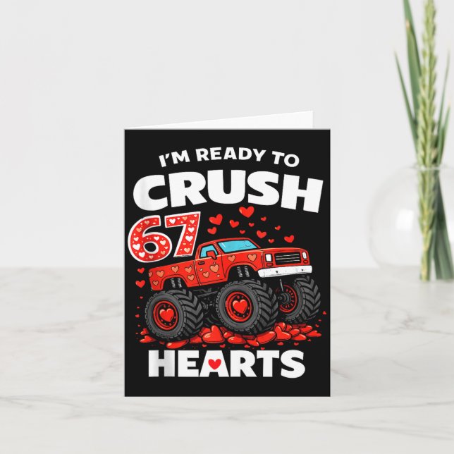I'm Ready To Crush 67 Hearts Truck Valentines Day  Karte (Vorderseite)
