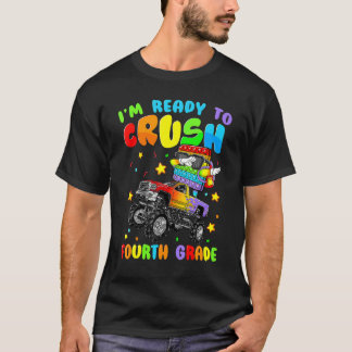 I'm Ready To Crush Fourth Grade Monster Truck Back T-Shirt