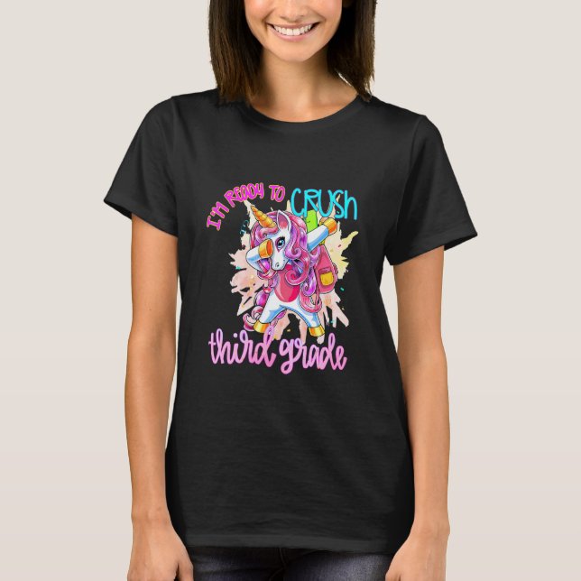 I'm Ready To Crush Third Grade Back To School 3rd  T-Shirt (Vorderseite)