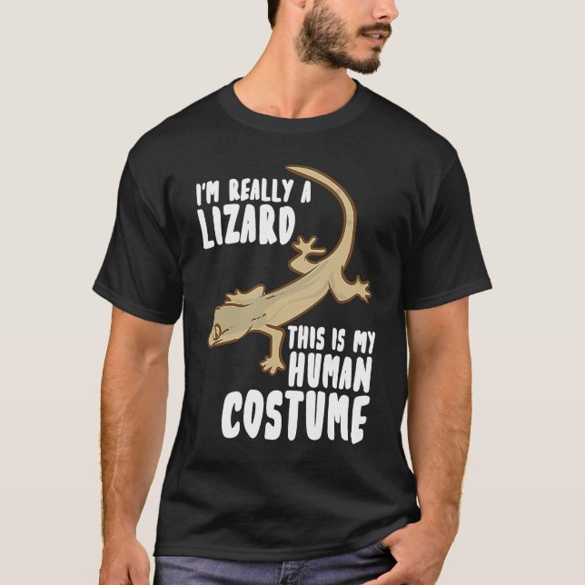 I'm Really A Lizard This Is My Human Costume T-Shirt (Vorderseite)