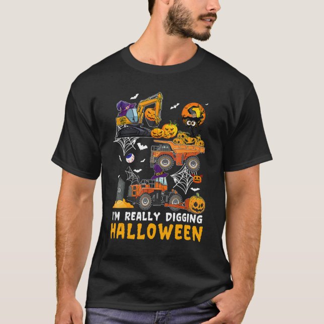 I'm Really Digging Halloween Construction Vehicle  T-Shirt (Vorderseite)
