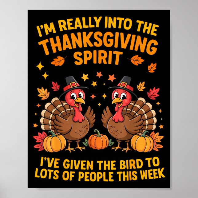 I'm Really Into The Thanksgiving Srt I've Given Th Poster (Vorne)